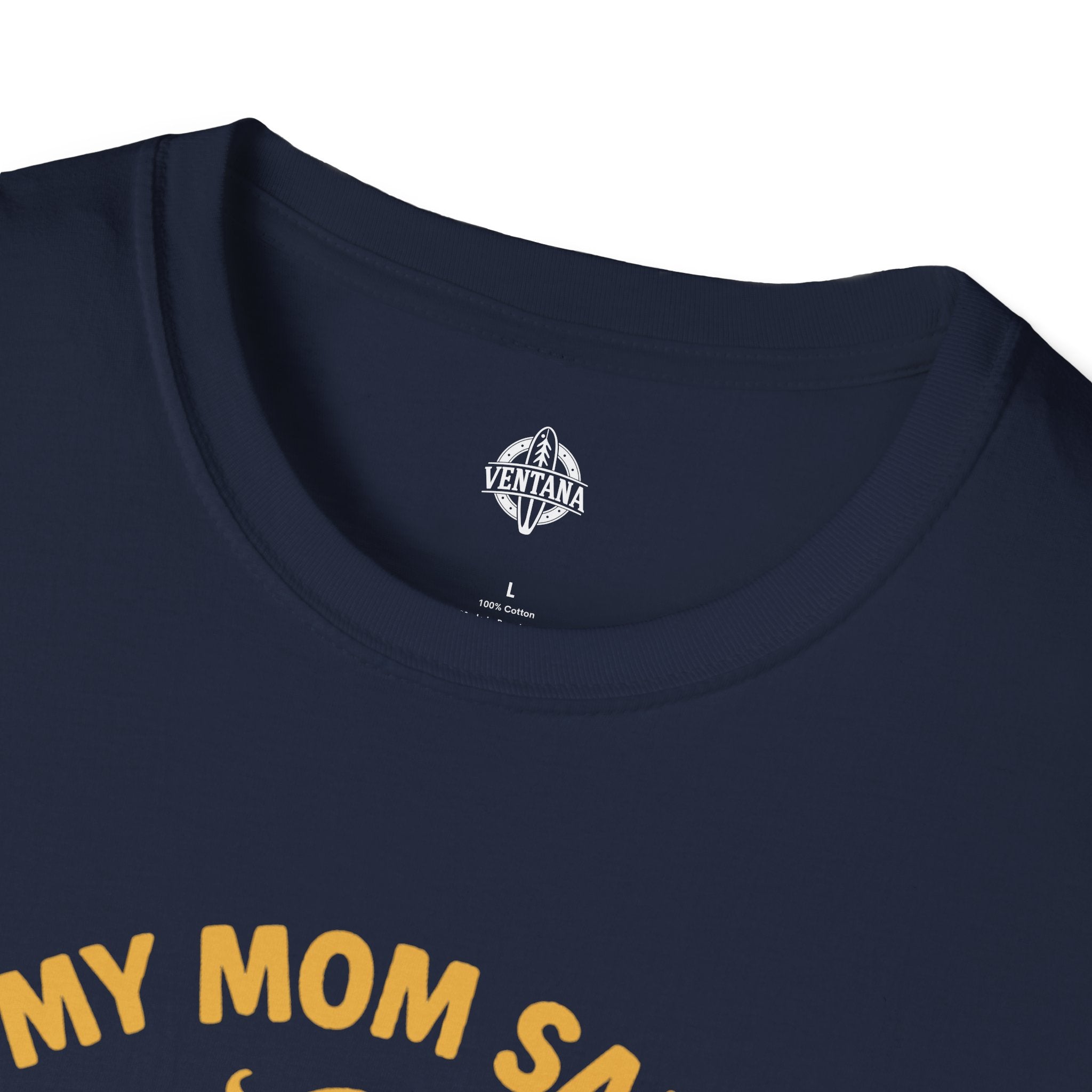 My Mom Said I&