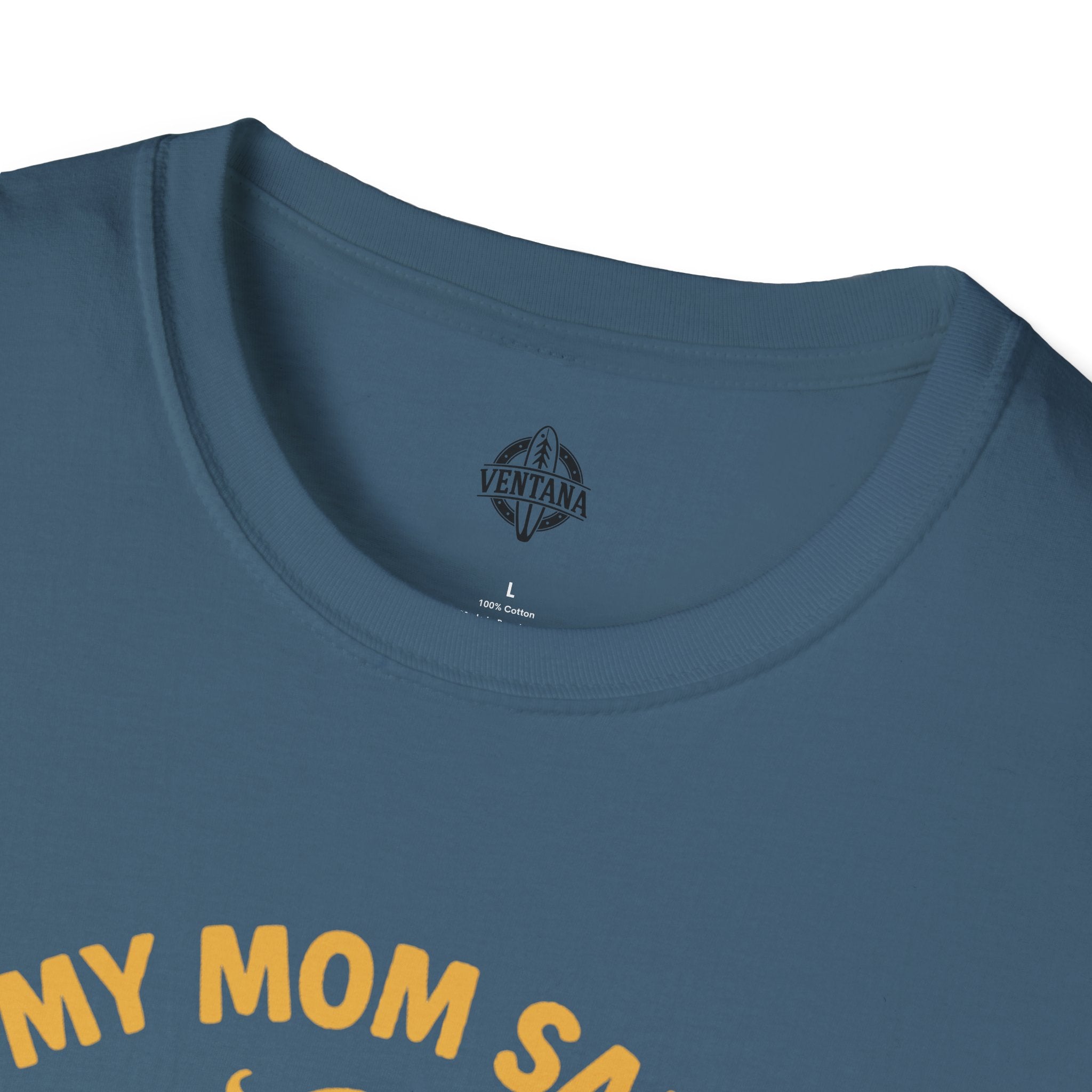 My Mom Said I&