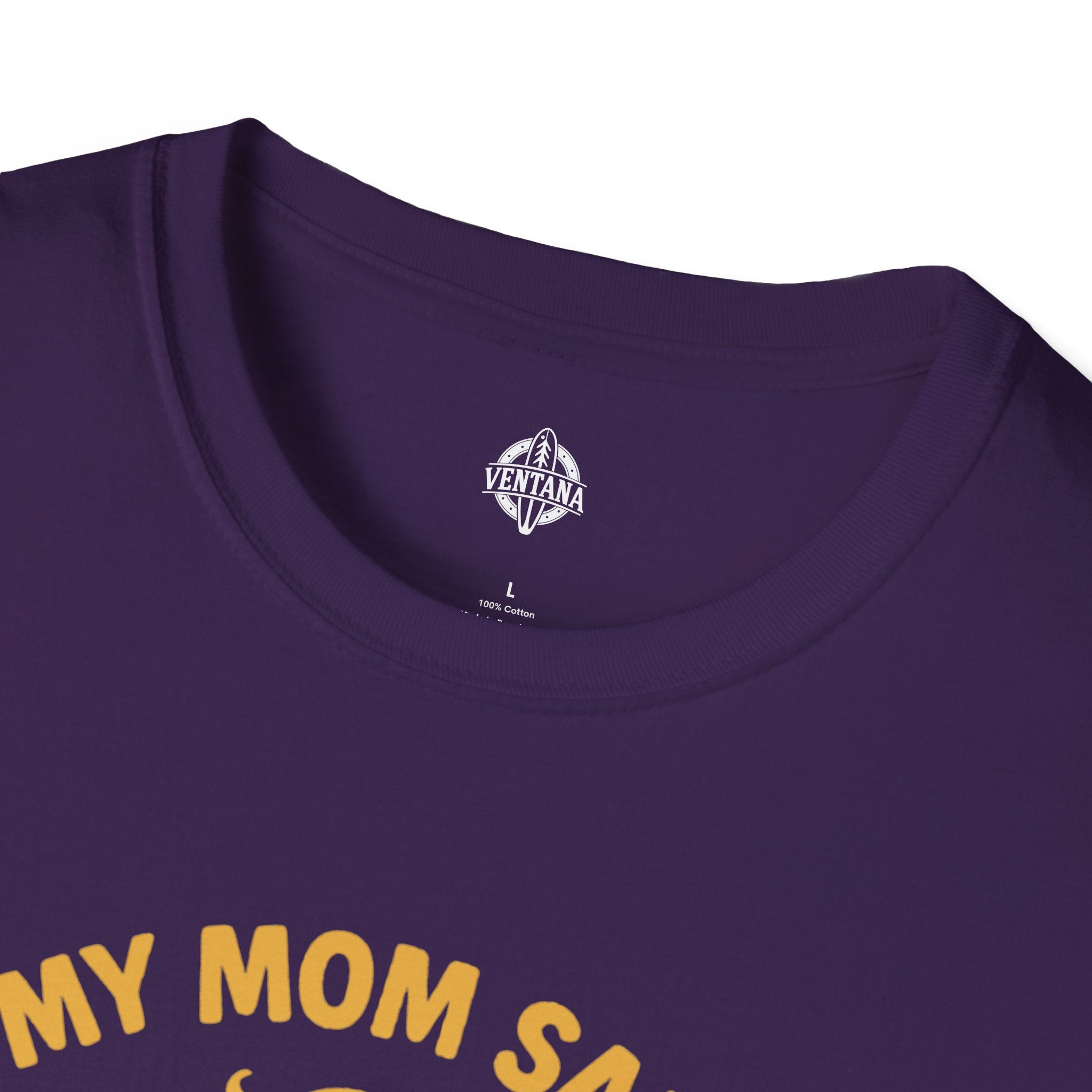 My Mom Said I&