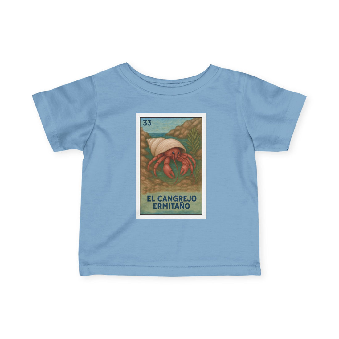 Hermit Crab Lotería - Infant 100% Cotton T-Shirt (El Cangrejo Ermitaño)