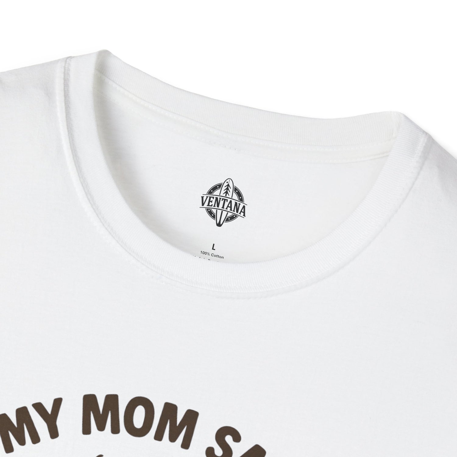 My Mom Said I&